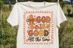 God Is Good All The Time Sublimation PNG, Christian Fall Product Image 2
