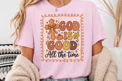 God Is Good All The Time Sublimation PNG, Christian Fall Product Image 5