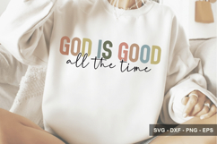 God Is Good All The Time - Christian Design - Bible Sv Product Image 1