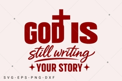 God is Still Writing Your Story SVG, Christian Valentine SVG Product Image 1