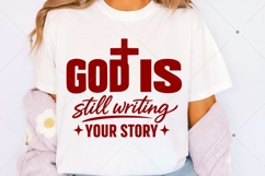 God is Still Writing Your Story SVG, Christian Valentine SVG Product Image 2