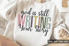God Is Still Writing Your Story - Christian Design - Bible S Product Image 1