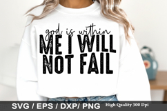 God is Within Me I Will Not Fail - Christian SVG Design Product Image 1