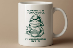 God Knew Id Be Too Powerful Frog SVG Introvert Meme Product Image 2