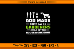 God Made Rainy Day Gardeners SVG Funny Gardening Quote Product Image 1
