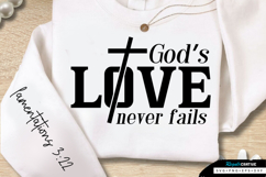 God&#039;s Love Never Fails Sleeve SVG Design Product Image 1