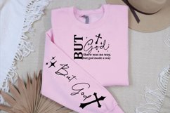 God there was no way but god made a way Sleeve SVG Product Image 2
