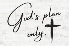 God’s Plan Only SVG, Christian Quote SVG, Faith SVG Design Product Image 4