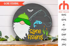 gone fishing svg, fisherman home svg, lake house sign, gnome fishing rod svg, welcome sign svg, wood sign dxf, seasonal door svg, round hanging sign svg, laser cut file, layered sign svg, dad sign svg, glowforge cut file, cricut cut file