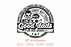 Good dads say bad words, Fatherhood svg Product Image 1