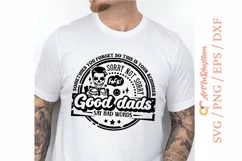 Good dads say bad words, Fatherhood svg Product Image 2
