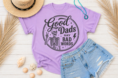 Good Dads Say Bad Words SVG Product Image 3