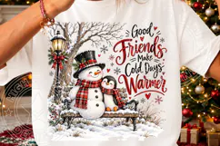 Good Friends Make Cold Days Warmer PNG Product Image 3