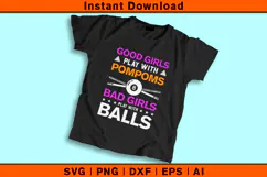 Good Girls Bad Girls SVG | Funny Billiards Quote Cut File Product Image 2