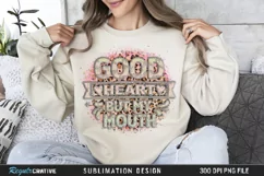 Good Heart But My Mouth Sublimation PNG Product Image 1