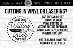 Good Lord WIlling and the Creek Don't Rise Digital file.  Directions given for using SVG or DXF in vinyl cutting or lasering projects