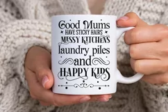 Good Mums Have Sticky Hairs SVG, Sarcastic SVG Design Product Image 3