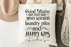 Good Mums Have Sticky Hairs SVG, Sarcastic SVG Design Product Image 2