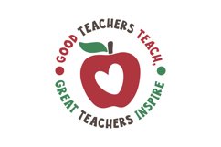 Good Teachers Teach Great Teachers Inspire SVG Cut File Product Image 1