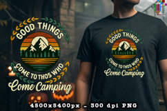 Good Things Come Camping PNG Outdoor Adventure Design
