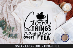 Good things happen over tea - Coaster SVG Design Product Image 1