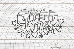 Good Times Cutting file SVG DXF Product Image 1