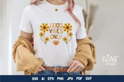Good Vibes Only SVG Groovy Floral Design for Cricut and Silhouette Cutting Machines