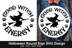 Good witch energy SVG - Halloween Round Sign Product Image 1