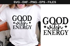 Good witch energy - Halloween SVG Design Product Image 1