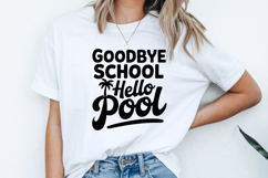 Goodbye School Hello Pool SVG | Teacher SVG | Teacher PNG Product Image 2