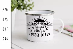 Friendship SVG - Good Friends Lift You Up Cut File Product Image 2