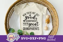 Not Just Good Grandparents You're Great Grandparents Product Image 4