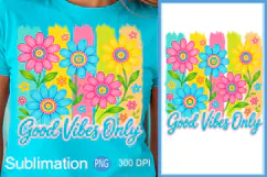 Summer Vibes PNG, Good Vibes Floral Sublimation Design Product Image 1