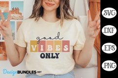 Good Vibes Only Retro SVG Product Image 1