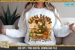 Goose Bumps & Pumpkin Spice is a professional design that is available at 300dpi PNG to use for Sublimation, iron-on transfer, DTG Printing and normal printing.