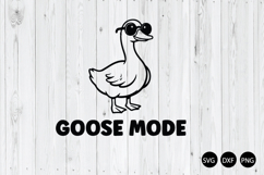 Goose Mode SVG, Funny Goose SVG, Cool Goose SVG Product Image 1