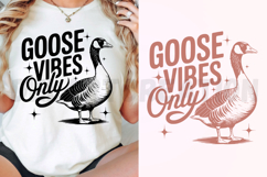 Goose vibes only SVG Product Image 5