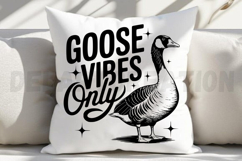 Goose vibes only SVG Product Image 3