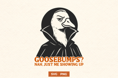 Goosebumps SVG Funny Halloween | Vampire Goose PNG Design Product Image 1
