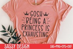 Gosh being a princess is exhausting SVG Product Image 1