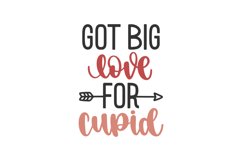 Got Big Love For Cupid SVG Cut File Product Image 1