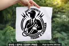 Got Power Thank A Lineman - Electrician SVG Design Product Image 1