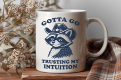 Raccoon SVG Gotta Go Trusting My Intuition Funny Raccoon PNG Product Image 3