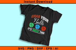 Grab Your Balls It’s Bocce Time SVG PNG DXF EPS AI File Product Image 2