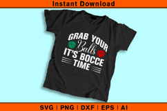 Grab Your Balls It’s Bocce Time SVG PNG DXF EPS AI File Product Image 2