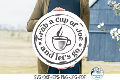 Grab A Cup Of Joe and Let's Go SVG | Funny Coffee Shirt Product Image 2