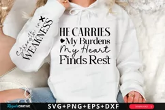 He Carries My Burdens My Heart Sleeve SVG, Christian SVG Product Image 1