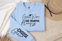 Grace Wins Love Triumphs Always Sleeve SVG Product Image 3