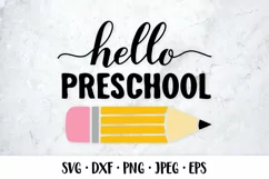 Hello preschool SVG. First day of school shirt design Product Image 1