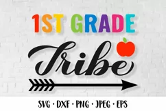 1st Grade tribe SVG. First day of school quote shirt design Product Image 1